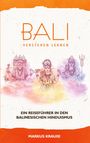 Markus Krauße: Bali verstehen lernen, Buch