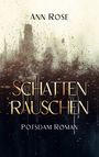 Ann Rose: Schattenrauschen, Buch