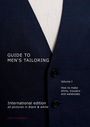 Sven Jungclaus: Guide to men's tailoring, Volume I (black & white), Buch