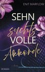 Enit Marflow: Sehnsuchtsvolle Akkorde, Buch