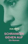 Eva Opitz: Schranken gehen auf, Buch