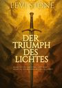 Levi Stone: Der Triumph des Lichtes, Buch