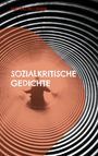 Mathias Bellmann: Sozialkritische Gedichte, Buch