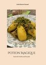Laïla Ghezzar-Essaadi: Potion Magique, Buch