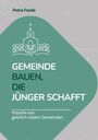 Text: "Petra Foede", "GEMEINDE BAUEN, DIE JÜNGER SCHAFFT", "Impulse aus geistlich vitalen Gemeinden". Illustration: Kirche mit Menschen.