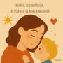 Theo Paul: Mama, wo war ich, bevor ich geboren wurde?, Buch