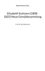 : Elisabeth Kulmann (1008-1825) Neue Gemäldesammlung, Buch