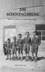 Julius August Lang: Die Sonntagshose, Buch