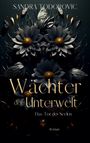 Sandra Todorovic: Wächter der Unterwelt, Buch
