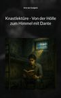 Orte der Ewigkeit: Knastlektüre - Von der Hölle zum Himmel mit Dante, Buch