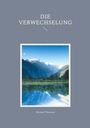Michael Thomsen: Die Verwechselung, Buch