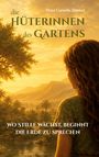 „Die Hüterinnen des Gartens“. Eine Frau blickt auf eine Landschaft bei Sonnenuntergang mit Bergen und Palmen.