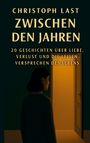 Christoph Last: Zwischen den Jahren, Buch