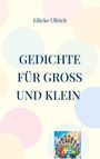 Eilicke Ullrich: Gedichte für Groß und Klein, Buch