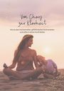 Nicole Kunz-Locher: Vom Chaos zur Klarheit, Buch