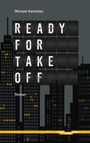 Michael Kanofsky: Ready for take-off, Buch