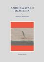 Michael Giersch: Andoria ward immer da, Buch