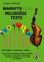 Margit Schmidt: Margitsbass Melodiöse Texte, Buch