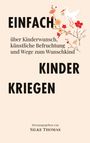 Silke Thomas: Einfach Kinder kriegen, Buch