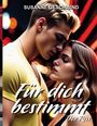 Susanne Geschwind: Für dich bestimmt, Buch