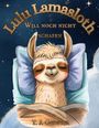 T. J. Geiwitz: Lulu Lamasloth, Buch