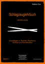 "Schlagzeuglehrbuch: Grundlagen in Technik, Rhythmus, Groove und Koordination. Band 1 von Stefano Gus."