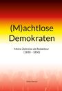 Dieter Harrsen: (M)achtlose Demokraten, Buch