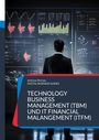 Andreas Pörtner: Technology Business Management (TBM) und IT Financial Malangement (ITFM), Buch