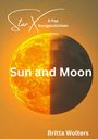 Britta Wolters: Star.X - Sun and Moon, Buch