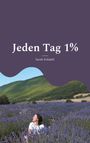 Sarah Schädeli: Jeden Tag 1%, Buch