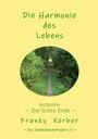 Franky Körber: Die Harmonie des Lebens, Buch