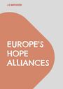J-G Matuszek: Europe's Hope Alliances, Buch