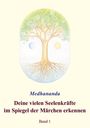 .. Medhananda: Deine vielen Seelenkräfte im Spiegel der Märchen erkennen, Buch