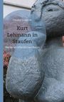 Christof Diedrichs: Kurt Lehmann in Staufen, Buch