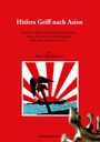 Horst H. Geerken: Hitlers Griff nach Asien, Buch