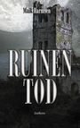 Maik Harmsen: Ruinentod, Buch
