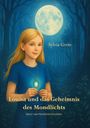 Sylvia Grote: Louisa und das Geheimnis des Mondlichts, Buch