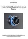 Steigele: High Reliability as competitive Factor, Buch