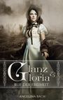 Angelina Bach: Glanz und Gloria, Buch