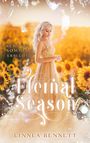 Linnea Bennett: Eternal Season, Buch