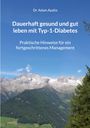 Adam Ayaita: Dauerhaft gesund und gut leben mit Typ-1-Diabetes, Buch