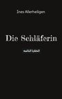 Ines Allerheiligen: Die Schläferin, Buch