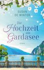 Susan de Winter: Die Hochzeit am Gardasee, Buch