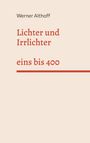 Werner Althoff: Lichter und Irrlichter, Buch