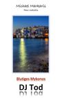 Paul Katsitis: Blutiges Mykonos - DJ Tod, Buch