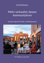 Frank Höchsmann: Mehr verkaufen, besser kommunizieren, Buch