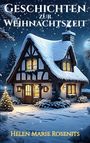 Helen Marie Rosenits: Geschichten zur Weihnachtszeit, Buch