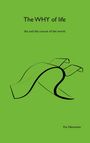 Kai Neumann: The why of life, Buch