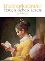 „Literaturkalender Frauen lieben Lesen 2027“. Gemälde einer Frau, die ein Buch liest, in gelbem Kleid.