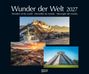 Titel "Wunder der Welt 2027". Fotos: Tempel auf Berg, Sonnenuntergang am Meer, Stufenpyramide.